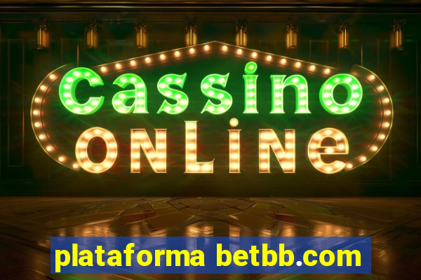 plataforma betbb.com